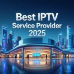 Best IPTV Providers 2025 – Top Picks (July 2025)